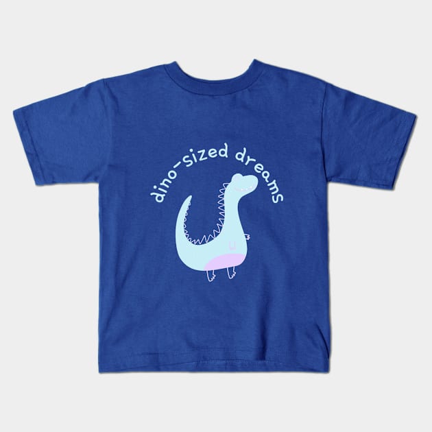 Dino-sized Dreams! Kids T-Shirt by Witty Wear Studio